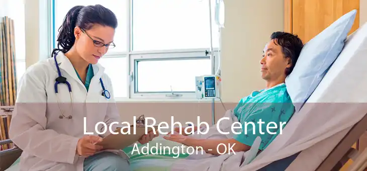 Local Rehab Center Addington - OK