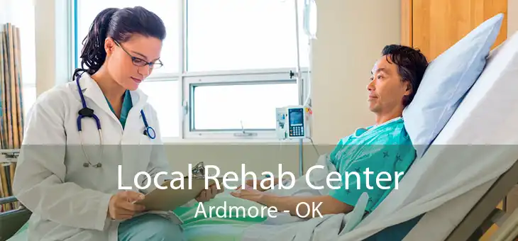 Local Rehab Center Ardmore - OK