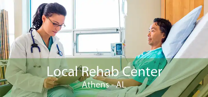 Local Rehab Center Athens - AL