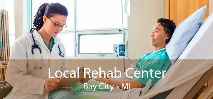 Local Rehab Center Bay City - MI