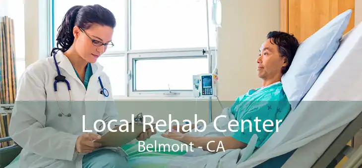 Local Rehab Center Belmont - CA