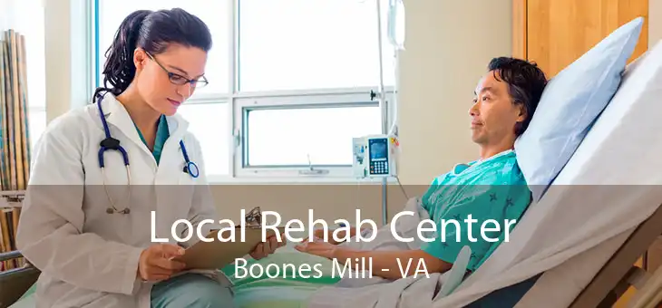 Local Rehab Center Boones Mill - VA