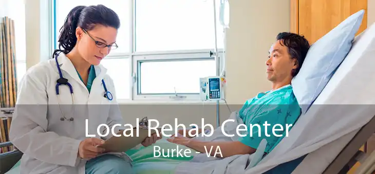 Local Rehab Center Burke - VA