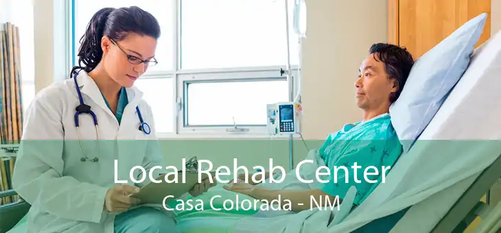 Local Rehab Center Casa Colorada - NM