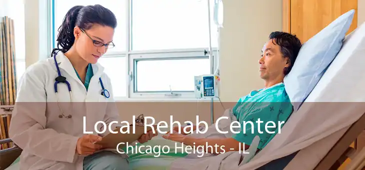 Local Rehab Center Chicago Heights - IL