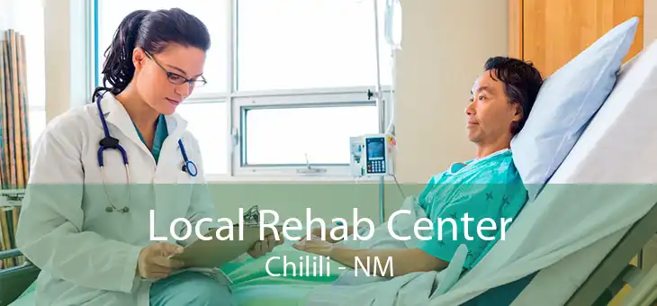 Local Rehab Center Chilili - NM