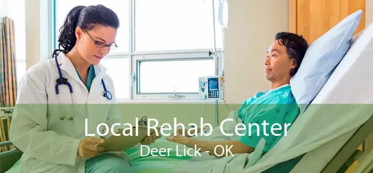 Local Rehab Center Deer Lick - OK