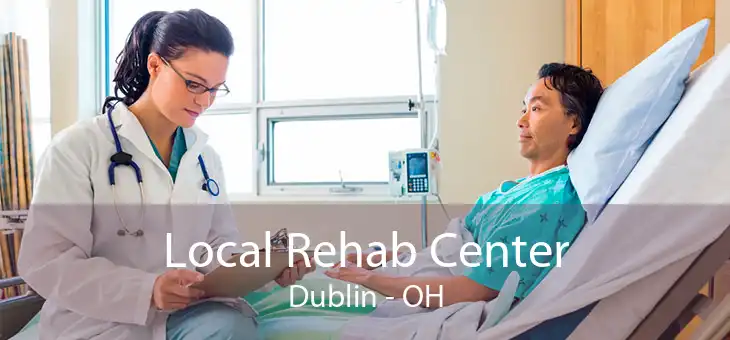 Local Rehab Center Dublin - OH