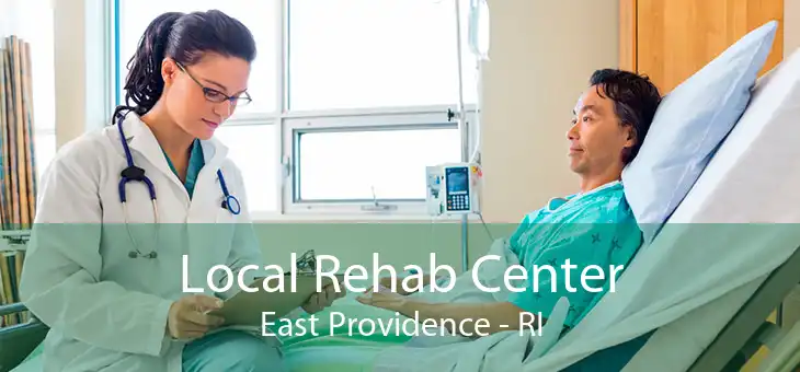 Local Rehab Center East Providence - RI