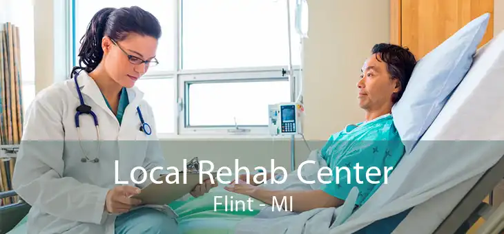 Local Rehab Center Flint - MI