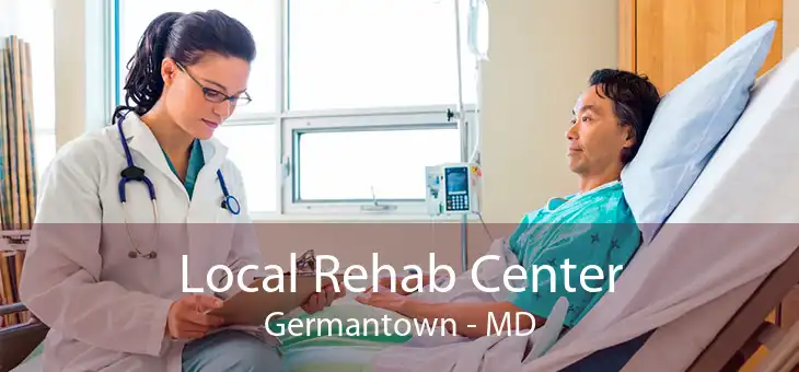 Local Rehab Center Germantown - MD