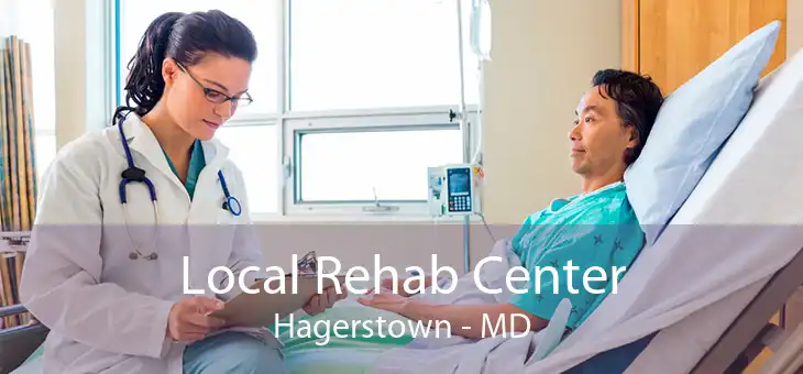 Local Rehab Center Hagerstown - MD