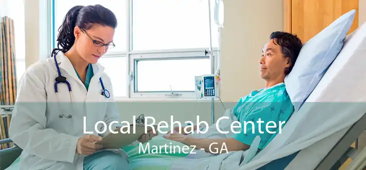 Local Rehab Center Martinez - GA