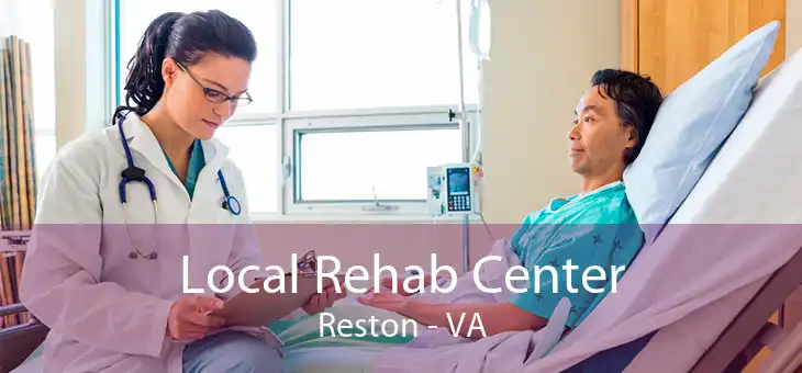Local Rehab Center Reston - VA