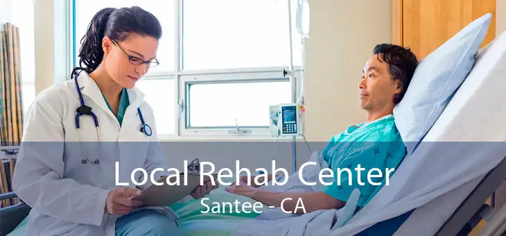 Local Rehab Center Santee - CA