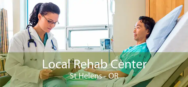 Local Rehab Center St Helens - OR