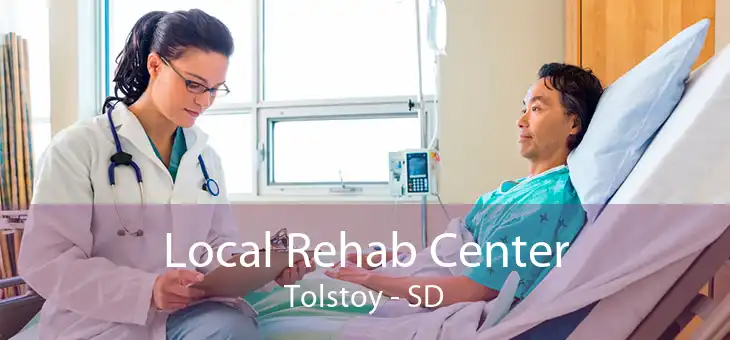 Local Rehab Center Tolstoy - SD