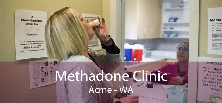 Methadone Clinic Acme - WA