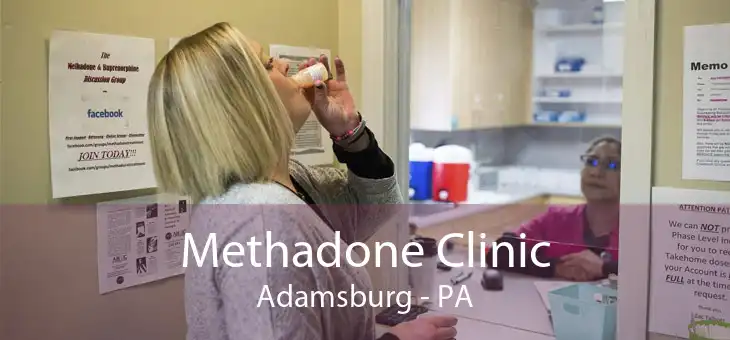 Methadone Clinic Adamsburg - PA