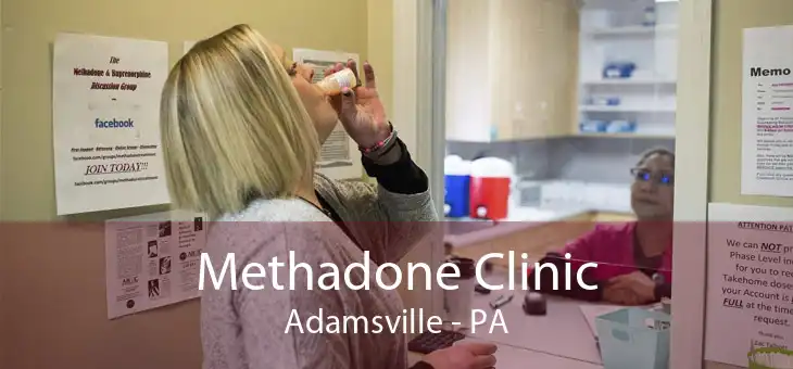 Methadone Clinic Adamsville - PA