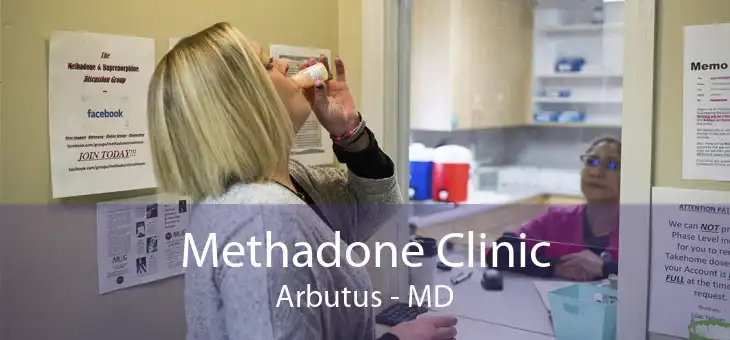 Methadone Clinic Arbutus - MD