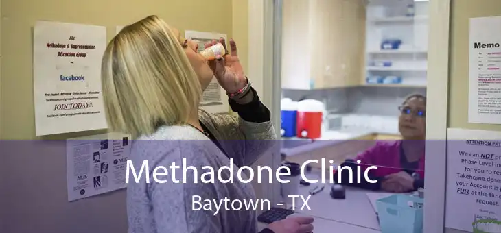 Methadone Clinic Baytown - TX