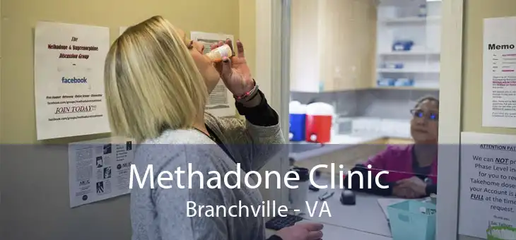 Methadone Clinic Branchville - VA