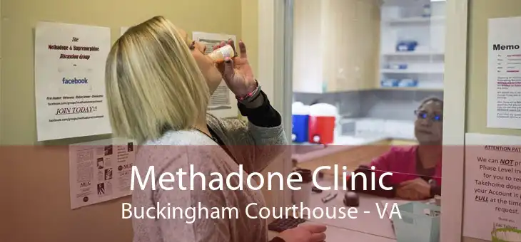 Methadone Clinic Buckingham Courthouse - VA