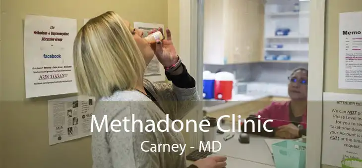Methadone Clinic Carney - MD