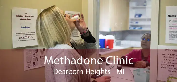 Methadone Clinic Dearborn Heights - MI