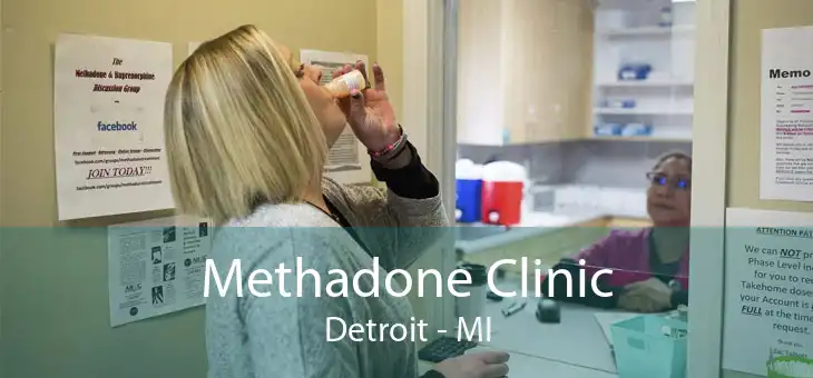 Methadone Clinic Detroit - MI