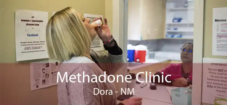 Methadone Clinic Dora - NM