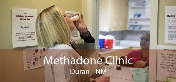 Methadone Clinic Duran - NM