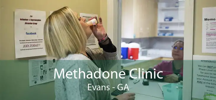 Methadone Clinic Evans - GA