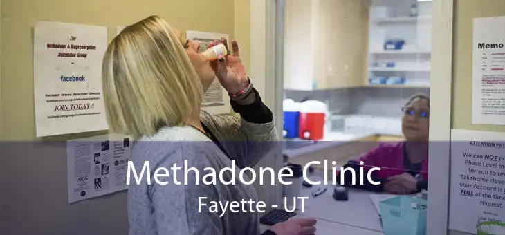 Methadone Clinic Fayette - UT