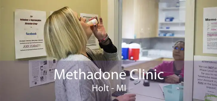 Methadone Clinic Holt - MI