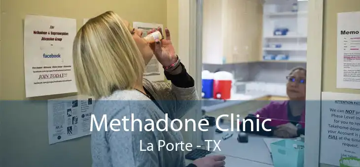 Methadone Clinic La Porte - TX