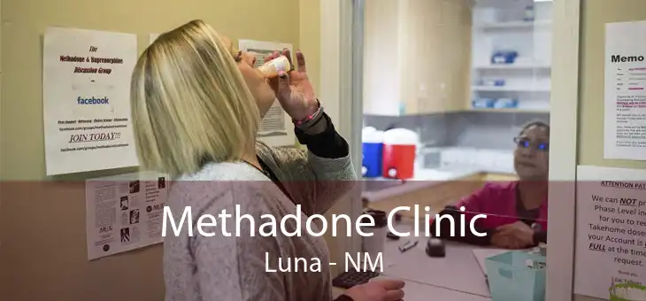 Methadone Clinic Luna - NM