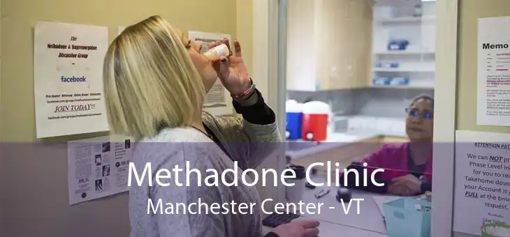 Methadone Clinic Manchester Center - VT