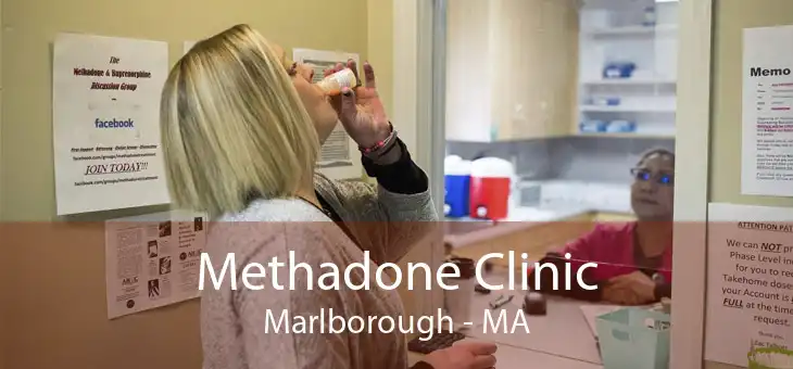 Methadone Clinic Marlborough - MA