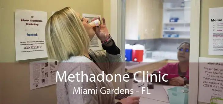 Methadone Clinic Miami Gardens - FL