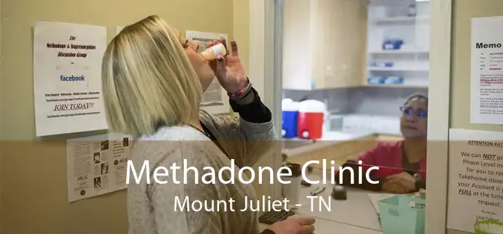 Methadone Clinic Mount Juliet - TN