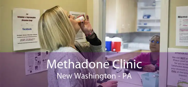 Methadone Clinic New Washington - PA