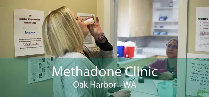 Methadone Clinic Oak Harbor - WA