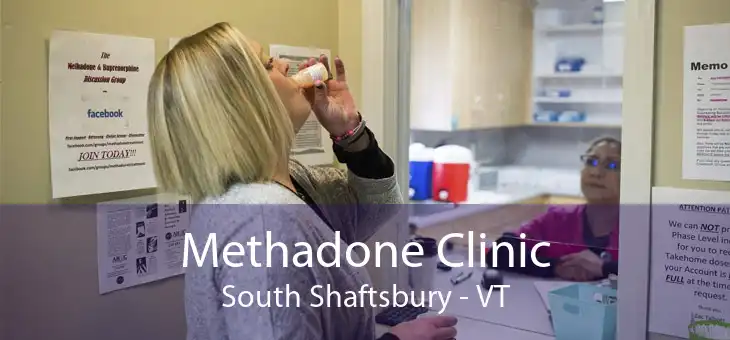 Methadone Clinic South Shaftsbury - VT