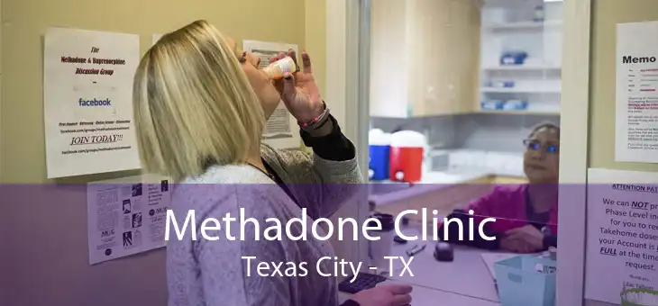 Methadone Clinic Texas City - TX