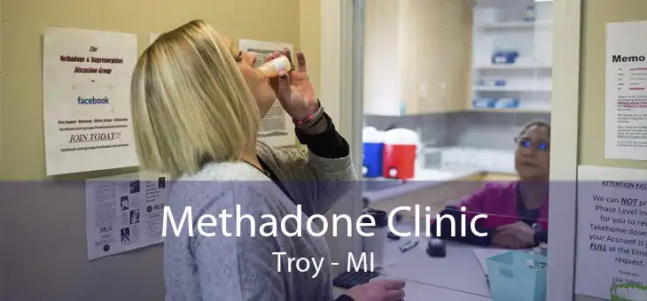 Methadone Clinic Troy - MI