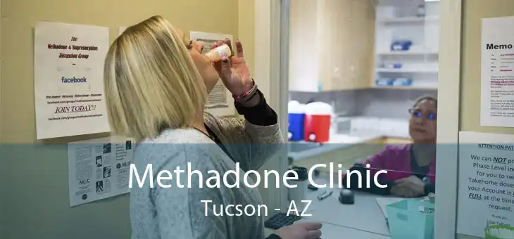 Methadone Clinic Tucson - AZ