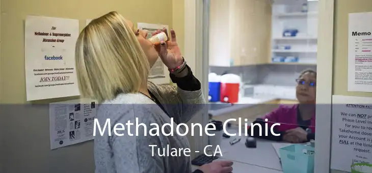 Methadone Clinic Tulare - CA