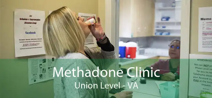 Methadone Clinic Union Level - VA